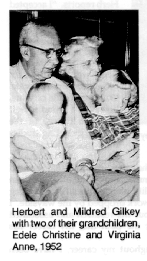 Herbert and Mildred Gilkey with two of their grandchildren, Edele
	Christine and Virginia Anne, 1952