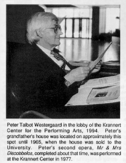 Peter Talbot Westergaard in the lobby of the Krannert Center for the
	Performing Arts, 1994.