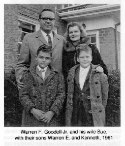 Warren F. Goodell Jr. and his wife Sue, with their sons Warren E. and
	Kenneth, 1961