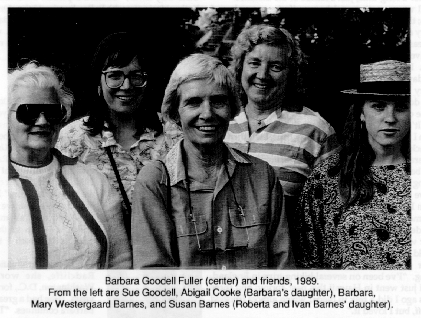 Barbara Goodell Fuller (center) and friends, 1989.