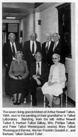 The seven living
	grandchildren of Arthur Newell Talbot, 1994, next to the painting of
	their grandfather in Talbot Laboratory.